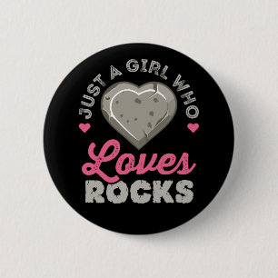 Nur ein Mädchen, das Geologie-Rock-Collector Liebe Button