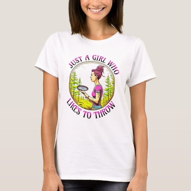 Nur ein Mädchen, das gerne wirft | Disk Golf T-Shirt (Vorderseite)
