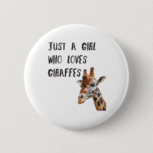 Nur ein Mädchen, das Giraffen liebt, süßes Tier Gi Button