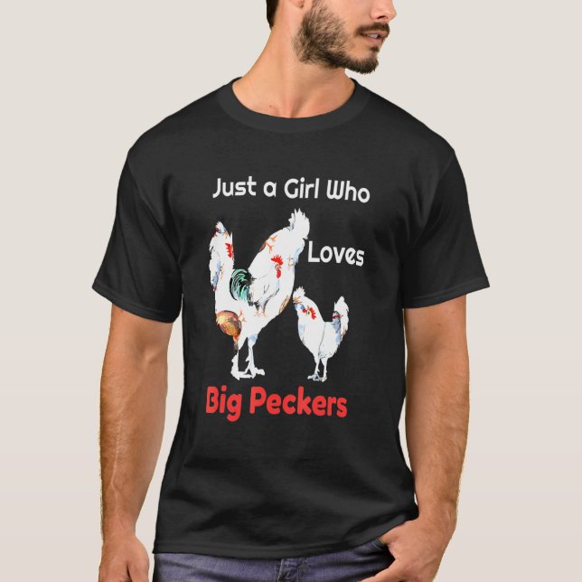 Nur ein Mädchen, das große Spechte oder Hühner Lie T-Shirt (Vorderseite)