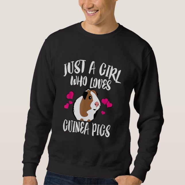 Nur ein Mädchen, das Guinea Liebe  Schweine Guinea Sweatshirt (Vorderseite)