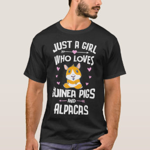 Nur ein Mädchen, das Guinea von Schweinen und Alp T-Shirt