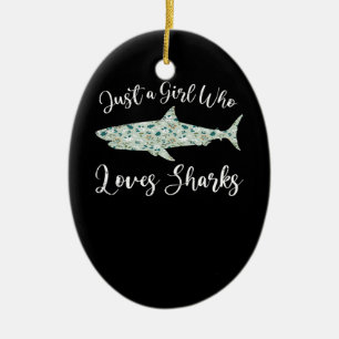 Nur ein Mädchen, das Haie Liebe - Ozeanhaie spend Keramik Ornament