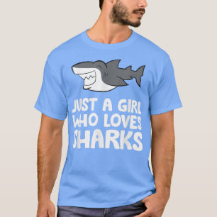 Nur ein Mädchen, das Haie Liebe T-Shirt