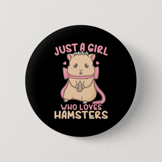 Nur ein Mädchen, das Hamster Liebe Button (Vorderseite)