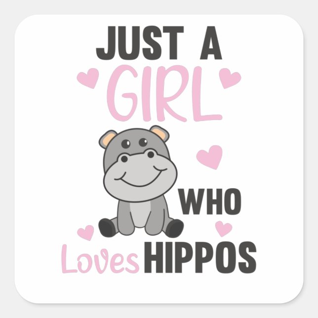 Nur ein Mädchen, das Hippos Niedlich Hippo Lieben Quadratischer Aufkleber (Vorderseite)
