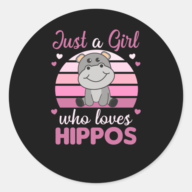 Nur ein Mädchen, das Hippos Niedlich Hippo Lieben Runder Aufkleber (Vorderseite)