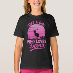 Nur ein Mädchen, das Hirsche liebt - Tierliebhaber T-Shirt