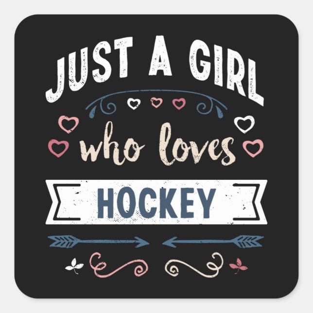 Nur ein Mädchen, das Hockey-Funny-Geschenke Lieben Quadratischer Aufkleber (Vorderseite)