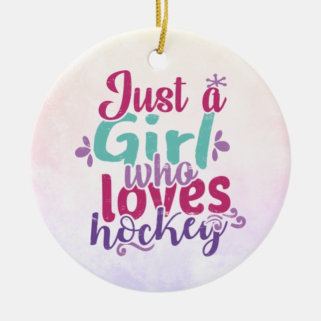 Nur ein Mädchen, das Hockey Lieben Keramik Ornament (Vorne)