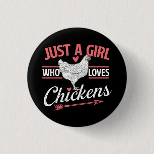 Nur ein Mädchen, das Hühner Liebe - Huhn Lover Pou Button
