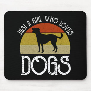 Nur ein Mädchen, das Hunde liebt Mousepad