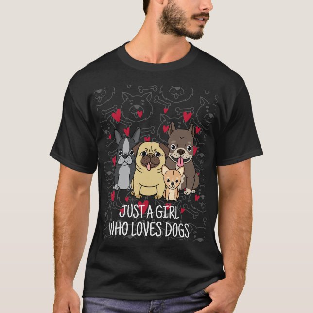 Nur ein Mädchen, das Hunde  T-Shirt (Vorderseite)