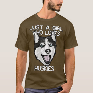 Nur ein Mädchen, das Huskies Liebe 1 T-Shirt
