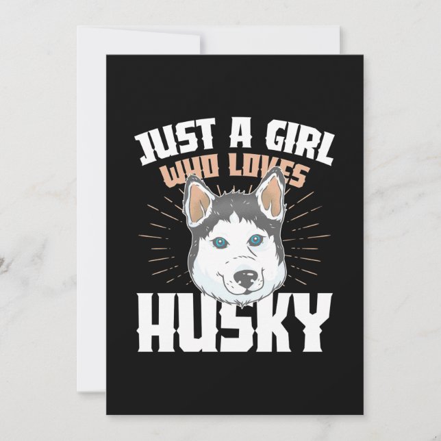 Nur ein Mädchen, das Husky Liebe Einladung (Vorderseite)