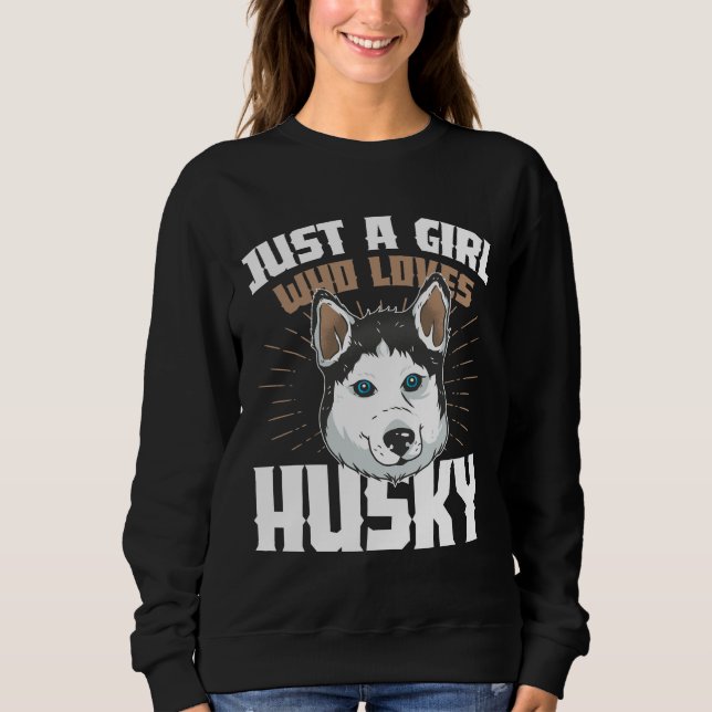 Nur ein Mädchen, das Husky Liebe Sweatshirt (Vorderseite)
