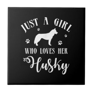 Nur ein Mädchen, das ihr Husky Liebe Husky Dog D Fliese
