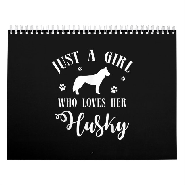 Nur ein Mädchen, das ihr Husky Liebe | Husky Dog D Kalender (Titelbild)