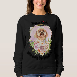 Nur ein Mädchen, das ihr Poodle Toy Liebe Sweatshirt