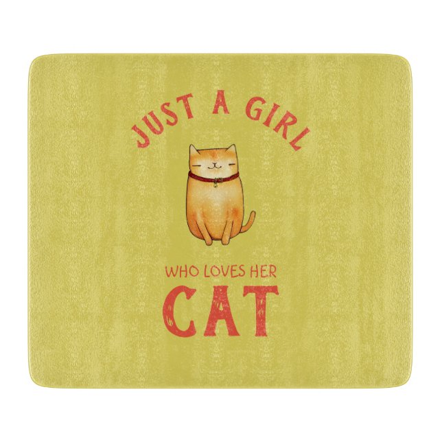 Nur ein Mädchen, das ihre Katze Liebe Schneidebrett (Vorderseite)