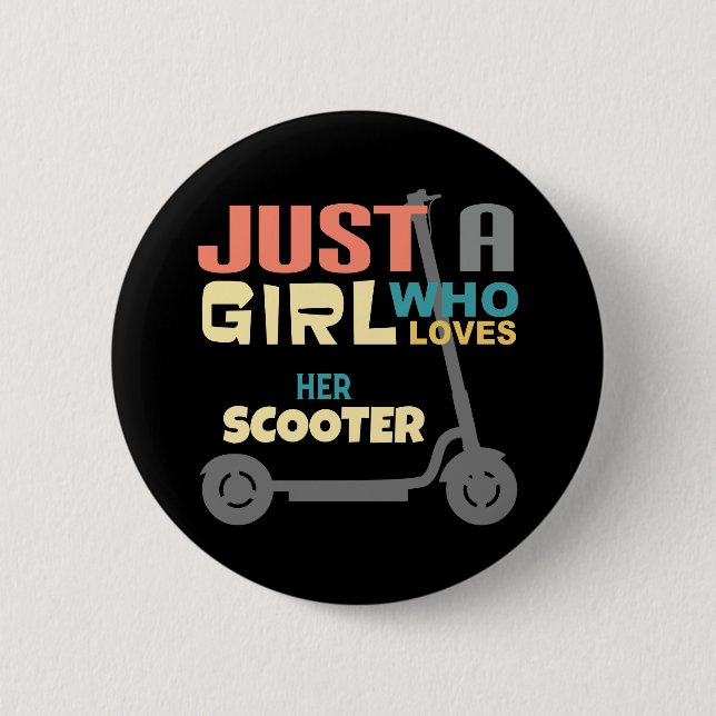 Nur ein Mädchen, das ihren Roller Liebe Button (Vorderseite)