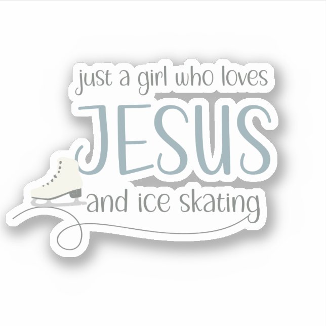 Nur ein Mädchen, das Jesus & Ice Skaten Liebe Aufkleber (Vorderseite)