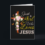 Nur ein Mädchen, das Jesus liebt, Christlicher Gla Karte<br><div class="desc">Nur ein Mädchen, das Jesus liebt, Christlicher Glaube Christliche Frauen</div>