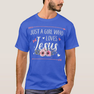 Nur ein Mädchen, das Jesus religiöse Christliche L T-Shirt