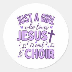 Nur ein Mädchen, das Jesus und Chor Liebe und mich Runder Aufkleber