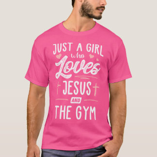Nur ein Mädchen, das Jesus und das Gymnastikgesche T-Shirt