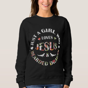 Nur ein Mädchen, das Jesus und die Bartcos Liebe Sweatshirt