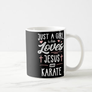 Nur ein Mädchen, das Jesus und Karate Geschenke Li Kaffeetasse