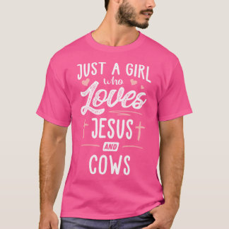 Nur ein Mädchen, das Jesus und Kühe Liebe, gibt Fr T-Shirt