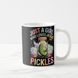 Nur ein Mädchen, das Jesus und Pickles liebt Lusti Kaffeetasse