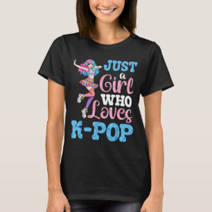 Nur ein Mädchen, das K-Pop für wahre Musikliebhabe T-Shirt