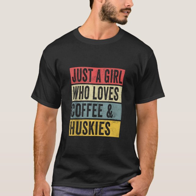 Nur ein Mädchen, das Kaffee Liebe und Huskies läng T-Shirt (Vorderseite)