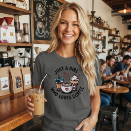 Nur ein Mädchen, das Kaffee liebt T-Shirt