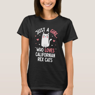 Nur ein Mädchen, das kalifornische Rexkatzen liebt T-Shirt
