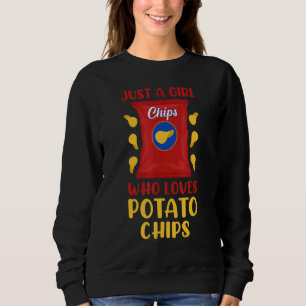 Nur ein Mädchen, das Kartoffelchips Lieben Snack 2 Sweatshirt