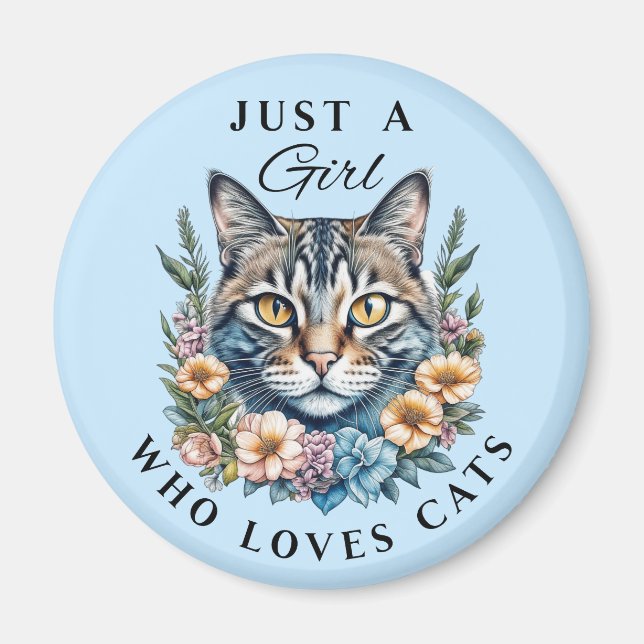 Nur ein Mädchen, das Katzen Liebe Magnet (Vorne)