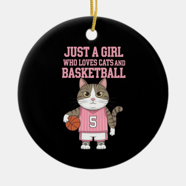 Nur ein Mädchen, das Katzen und Basketball Liebe Keramik Ornament (Vorne)