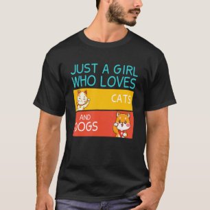 Nur ein Mädchen, das Katzen und Hunde Lieben Mädch T-Shirt