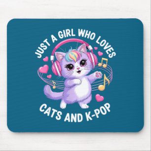 Nur ein Mädchen, das Katzen und K-Pop-Mädchen K P Mousepad