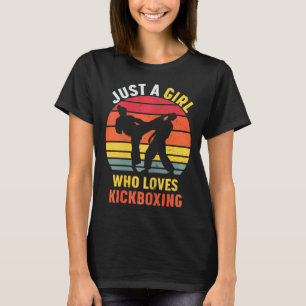 Nur ein Mädchen, das Kickbox-Geschenke für Frauen T-Shirt