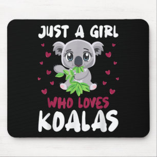 Nur ein Mädchen, das Koalas Funny Koala Lover Quo  Mousepad