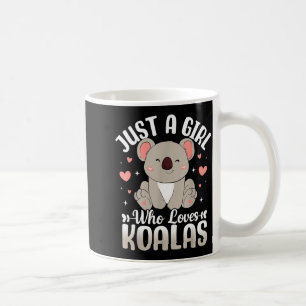 Nur ein Mädchen, das Koalas liebt, süßes lustiges  Kaffeetasse