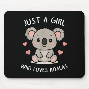Nur ein Mädchen, das Koalas Niedlichen Funny Koala Mousepad