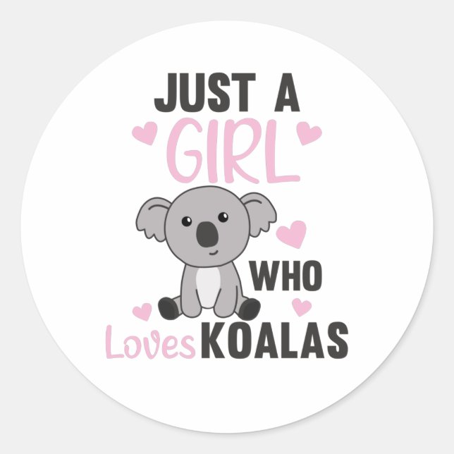 Nur ein Mädchen, das Koalas Niedlichen Koala-Bär L Runder Aufkleber (Vorderseite)