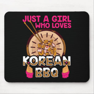 Nur ein Mädchen, das koreanische Grillen Bulgogi B Mousepad