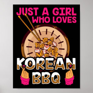 Nur ein Mädchen, das koreanische Grillen Bulgogi B Poster